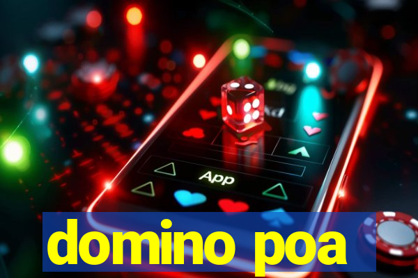 domino poa